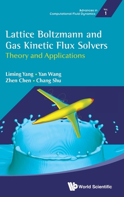 Coperta cărții 'Lattice Boltzmann and Gas Kinetic Flux Solvers -'