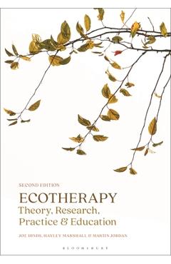Coperta cărții 'Ecotherapy: Theory, Research, Practice & Education - Joe Hinds'