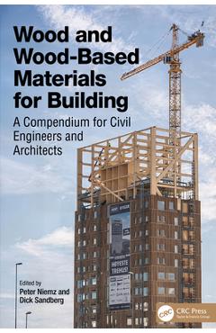 Coperta cărții 'Wood and Wood-Based Materials for Building: A Compendium for Civil Engineers and Architects - Peter Niemz'