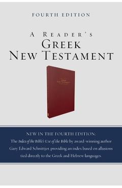Coperta cărții 'A Reader's Greek New Testament: Fourth Edition - Richard J. Goodrich'