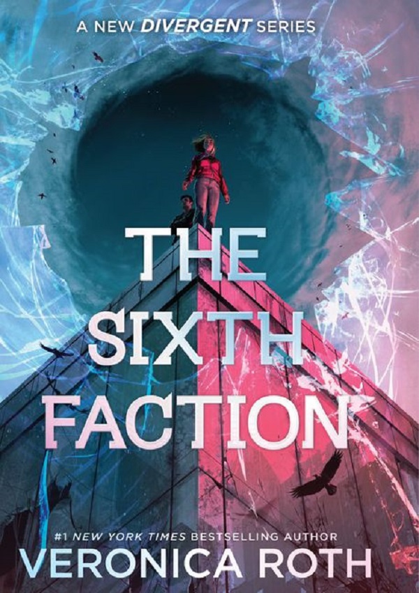 Coperta cărții 'The Sixth Faction - Veronica Roth'