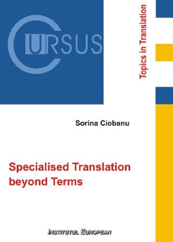 Coperta cărții 'Specialised Translation beyond Terms - Sorina Ciobanu'