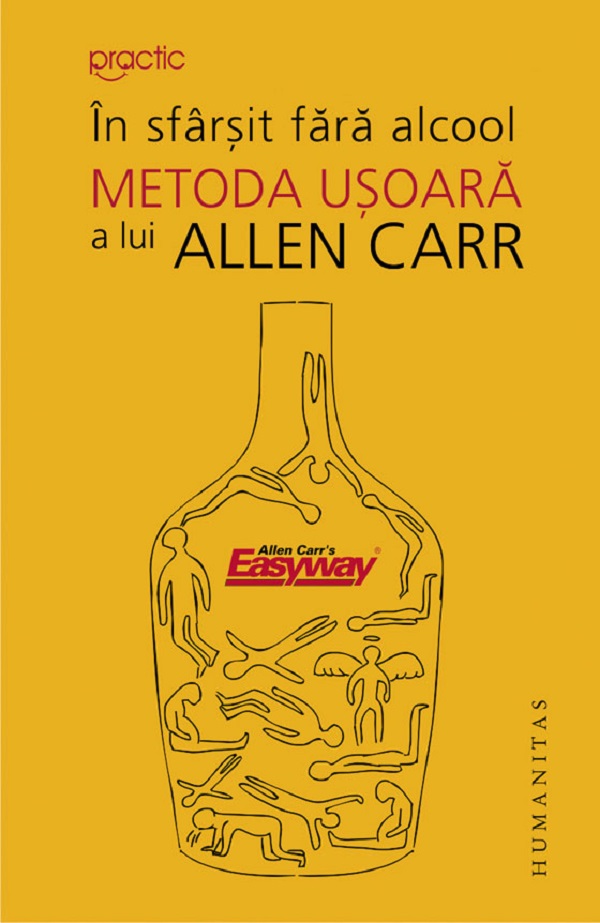 Coperta cărții 'În sfarșit fără alcool. Metoda ușoară a lui Allen Carr - Allen Carr'