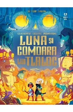 Luna si comoara lui Tlaloc - Joe Todd-Stanton