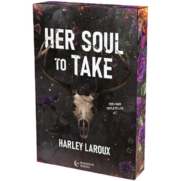 Her Soul to Take. Trilogia sufletelor Vol.1 - Harley Laroux