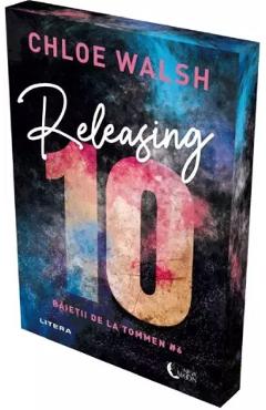 Coperta cărții 'Releasing 10. Seria Băieții de la Tommen Vol.6 - Chloe Walsh'