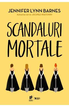 Scandaluri mortale. Seria Debutantele Vol.2 - Jennifer Lynn Barnes
