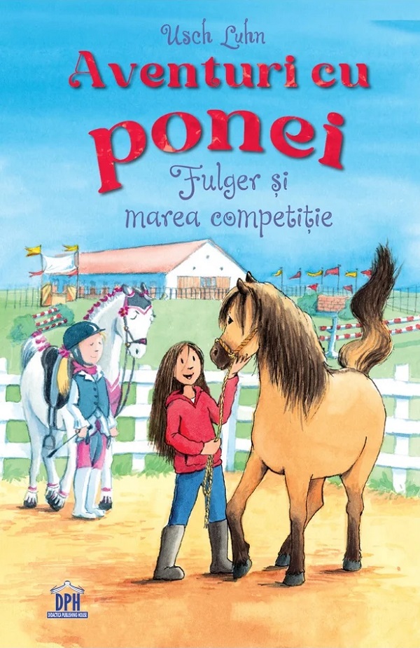 Coperta cărții 'Aventuri cu ponei. Fulger și marea competiție Vol.3 - Usch Luhn'