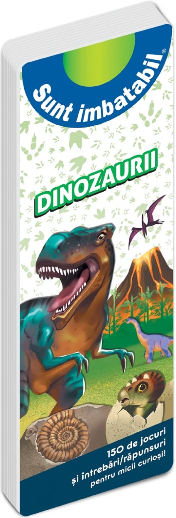 Coperta cărții 'Sunt imbatabil: Dinozaurii'