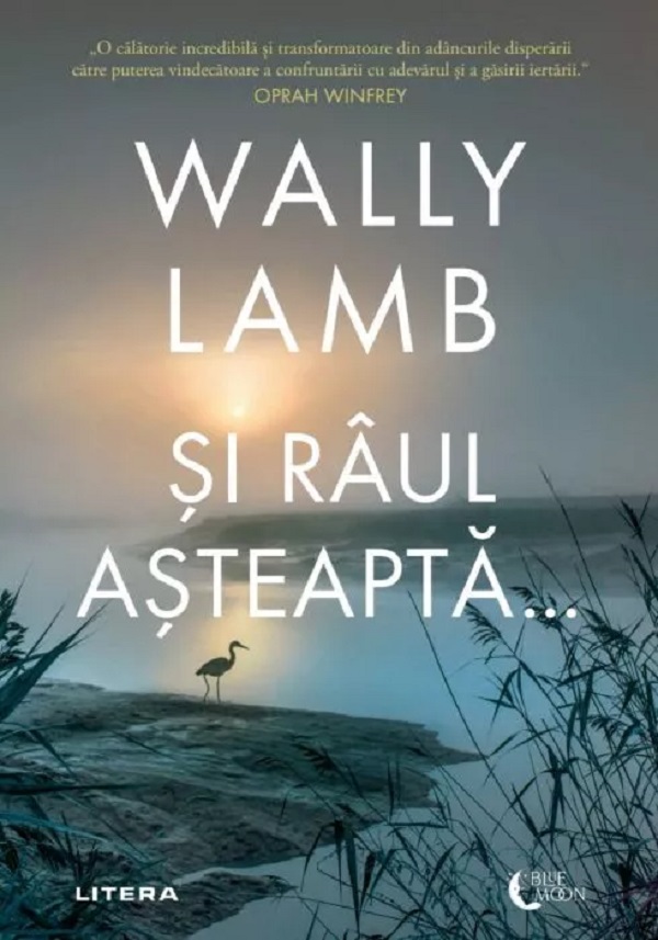 Coperta cărții 'Și râul așteaptă... - Wally Lamb'