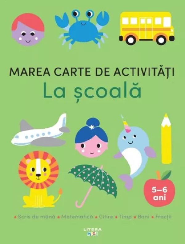 Coperta cărții 'Marea carte de activități. La școală 5-6 ani'