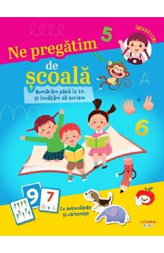 Coperta cărții 'Ne pregătim de școală. Numărăm până la 10 și învățăm să scriem'