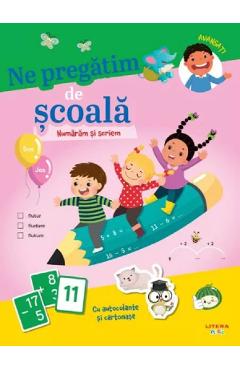 Ne pregatim de scoala. Numaram si scriem