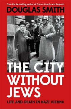 City Without Jews - Douglas Smith
