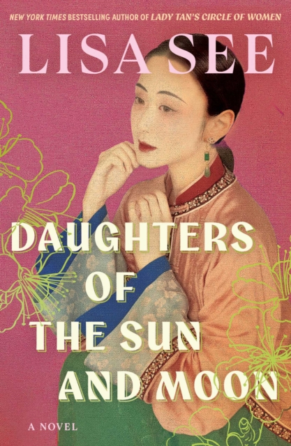 Coperta cărții 'Daughters of the Sun and Moon - Lisa See'