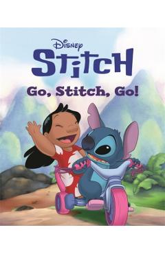 Coperta cărții 'Disney: Stitch: Go, Stitch, Go! -'