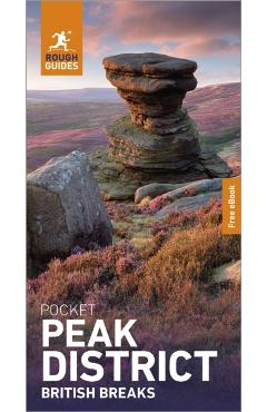 Coperta cărții 'Rough Guides Pocket British Breaks Peak District: Travel Guide with eBook - Rough Guides'