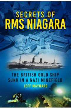 Secrets of RMS Niagara - Jeff Maynard