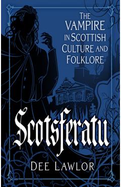 Scotsferatu - Dee Lawlor