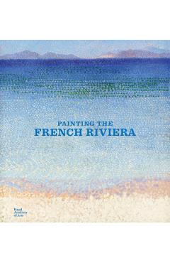 Coperta cărții 'Painting the French Riviera - Jean-louis|dumas Andral'