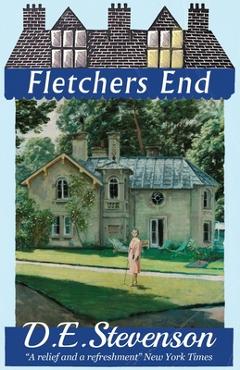 Coperta cărții 'Fletchers End: Bel Lamington: Book 2 of 2 - D. E. Stevenson'