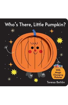 Coperta cărții 'Who's There, Little Pumpkin? - Teresa Bellón'