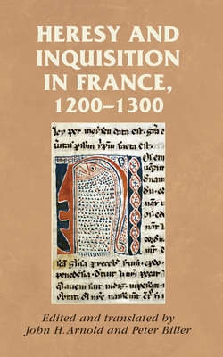 Coperta cărții 'Heresy and Inquisition in France, 1200-1300 - John H. Arnold'