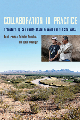 Coperta cărții 'Collaboration in Practice: Transforming Community-Based Research in the Southwest - Fumiyasu Arakawa'