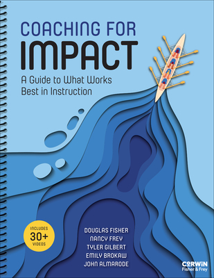 Coperta cărții 'Coaching for Impact: A Guide to What Works Best in Instruction - Douglas Fisher'