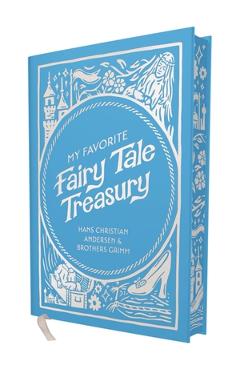 Coperta cărții 'My Favorite Fairy Tale Treasury - Hans Christian Andersen'