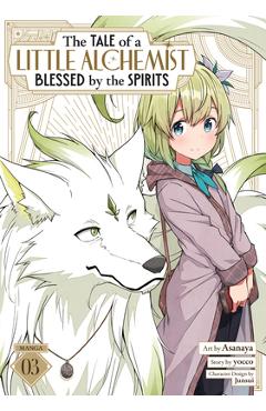 Coperta cărții 'The Tale of a Little Alchemist Blessed by the Spirits (Manga) Vol. 3 -'