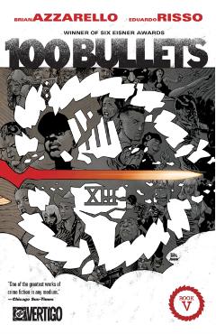 100 Bullets Book Five (New Edition) - Brian Azzarello
