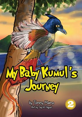 Coperta cărții 'My Baby Kumul's Journey - Tommy Maima'