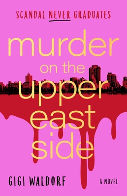 Coperta cărții 'Murder on the Upper East Side - Gigi Waldorf'