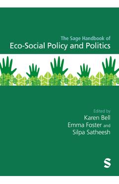 Coperta cărții 'The Sage Handbook of Eco-Social Policy and Politics - Karen Bell'