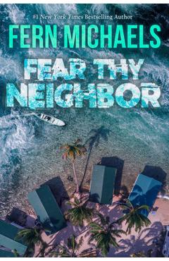Coperta cărții 'Fear Thy Neighbor: A Riveting Novel of Suspense - Fern Michaels'