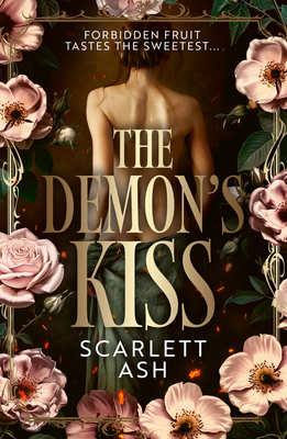 Coperta cărții 'The Demon's Kiss - Scarlett Ash'