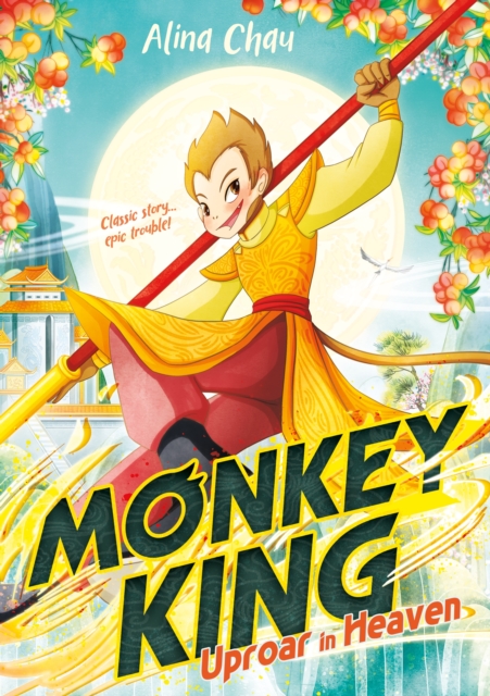 Coperta cărții 'Monkey King: Uproar in Heaven - Alina Chau'