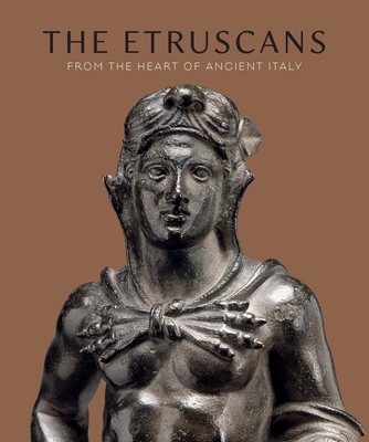 Coperta cărții 'The Etruscans: From the Heart of Ancient Italy - Renée Dreyfus'