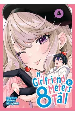 Coperta cărții 'My Girlfriend Is 8 Meters Tall Vol. 4 - Wataru Mitogawa'