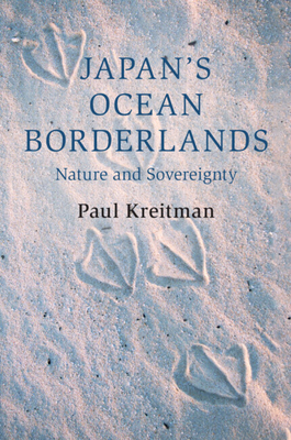 Coperta cărții 'Japan's Ocean Borderlands - Paul Kreitman'