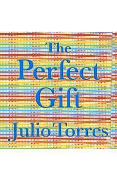 The Perfect Gift - Julio Torres