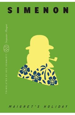 Maigret's Holiday (Inspector Maigret) - Georges Simenon