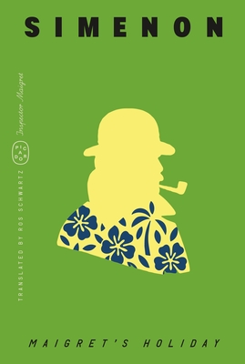 Coperta cărții 'Maigret's Holiday (Inspector Maigret) - Georges Simenon'