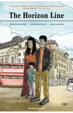 The Horizon Line: A Story of Migration Between Bangladesh, Italy, and London - Francesco Della Puppa