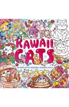 Coperta cărții 'Kawaii Cats: 50 Purr-Fectly Adorable Coloring Pages -'