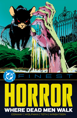 Coperta cărții 'DC Finest: Horror: Where Dead Men Walk -'