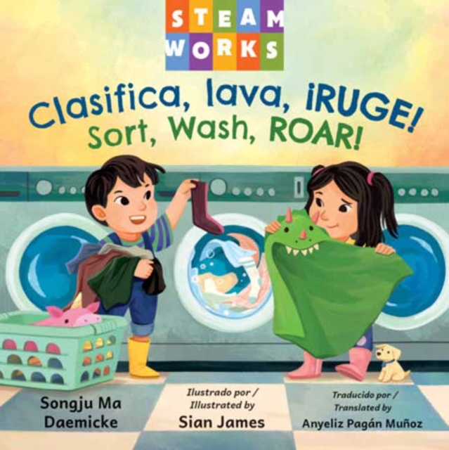 Coperta cărții 'Clasifica, Lava, ¡Ruge! / Sort, Wash, Roar! - Songju Ma Daemicke'