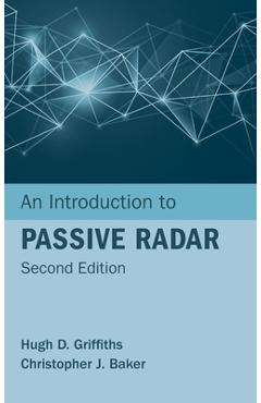 Coperta cărții 'An Introduction to Passive Radar, Second Edition - Hugh D. Griffiths'