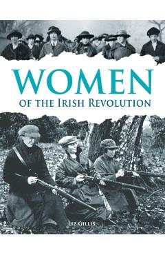 Coperta cărții 'Women of the Irish Revolution - Liz Gillis'